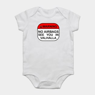 No Airbags See You In Valhalla Baby Bodysuit